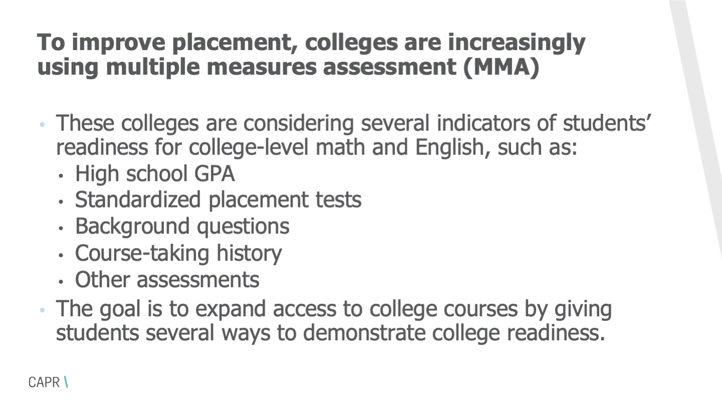 To improve placement, colleges are increasingly using multiple measures assessment (MMA)